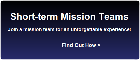 Short Term Mission Opportunities